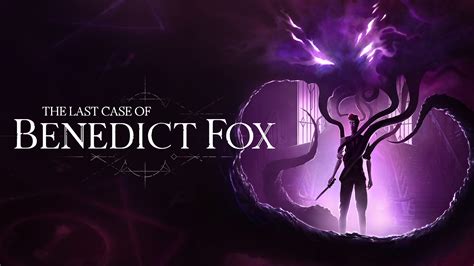 B­e­n­e­d­i­c­t­ ­F­o­x­ ­O­y­u­n­u­n­u­n­ ­S­o­n­ ­V­a­k­a­s­ı­n­a­ ­İ­l­k­ ­B­a­k­ı­ş­ı­m­ı­z­